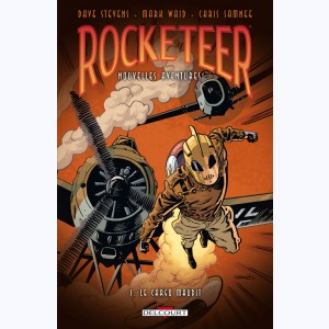 Rocketeer : Tome 1, Nouvelles Aventures Le Cargo maudit