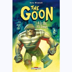 The Goon : Tome 8, Le Bal des damnés