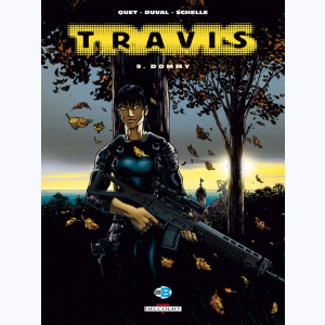 Travis : Tome 9, Dommy