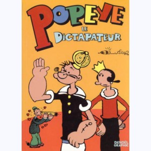 Popeye : Tome 2, Popeye le dictapateur