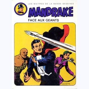 Mandrake : Tome 1, Face aux géants