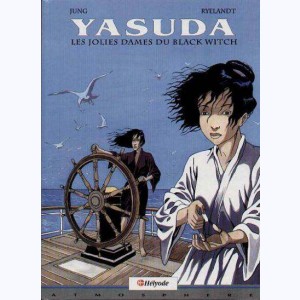 Yasuda : Tome 2, Les jolies dames du Black Witch