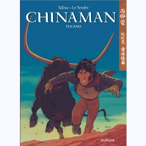 Chinaman : Tome 9, Tucano