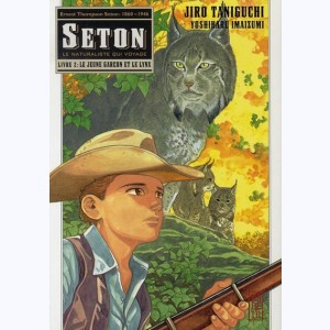Seton : Tome 2, Le jeune garçon et le lynx