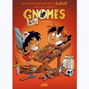 Gnomes de Troy : Tome 2, Sales mômes