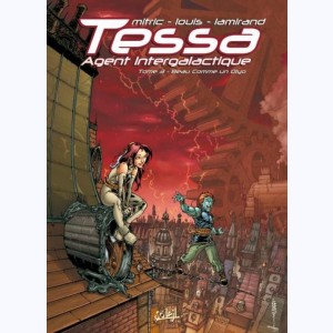 Tessa, agent intergalactique : Tome 3, Beau Comme un Diyo