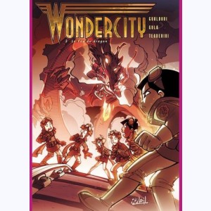 Wondercity : Tome 3, Le Feu du Dragon