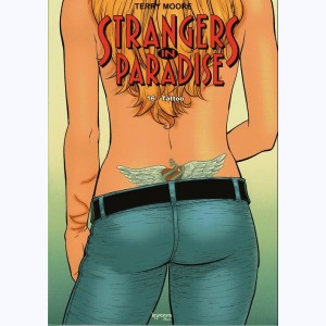 Strangers in Paradise : Tome 16, Tattoo