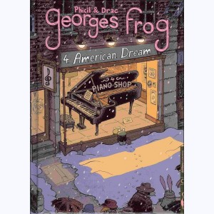 Georges Frog : Tome 4, American dream