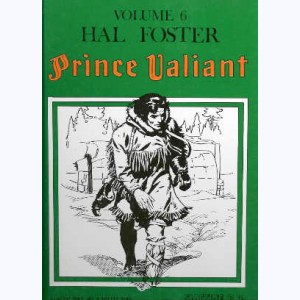 Prince Valiant : Tome 6, 31 août 1947 au 3 juillet 1949