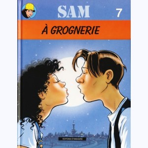 Sam : Tome 7, A grognerie
