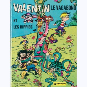 Valentin le vagabond : Tome 3, Valentin et les hippies