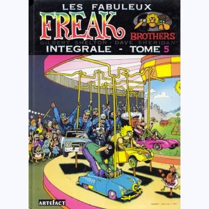 19 : Les Freak Brothers : Tome 5, Intégrale