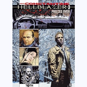 Hellblazer : Tome 3, Freezes Over
