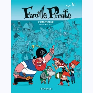 Famille Pirate : Tome 2, L'Imposteur