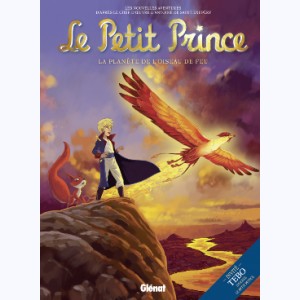 Le Petit Prince : Tome 2, La Planète de l'Oiseau de feu