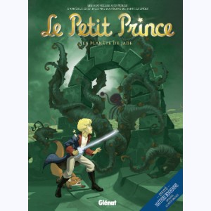 Le Petit Prince : Tome 4, La Planète de Jade