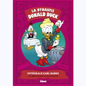 La Dynastie Donald Duck : Tome 7, 1956 - 1957, Une affaire de glace et autres histoires