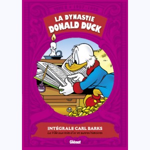 La Dynastie Donald Duck : Tome 8, 1957 - 1958, La ville aux toits d'or et autres histoires