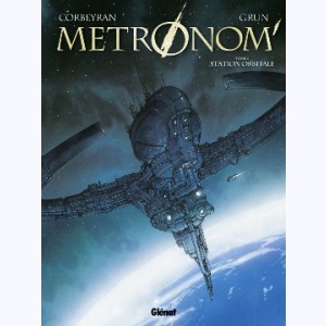 Metronom' : Tome 2, Station orbitale