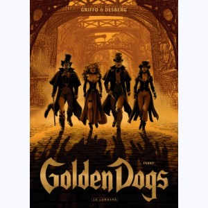 Golden Dogs : Tome 1, Fanny