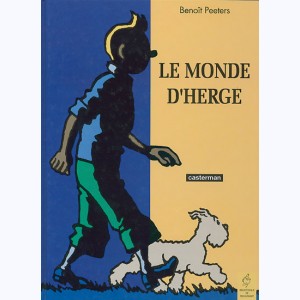 Autour de Tintin, Le Monde d'Hergé : 