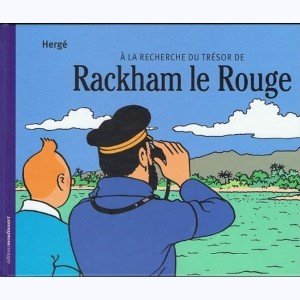 Autour de Tintin, À la recherche du trésor de Rackham le Rouge
