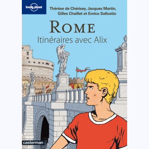 Lonely Planet, Rome, Itinéraires avec Alix