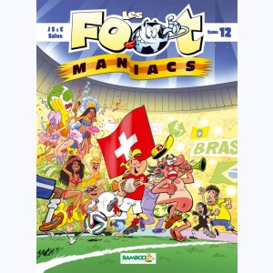 Les Foot-Maniacs : Tome 12 : 
