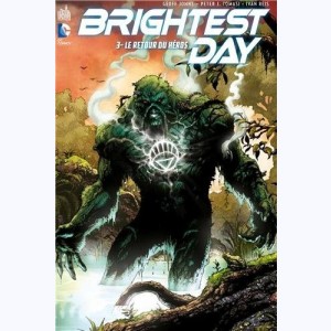 Brightest Day : Tome 3, le retour du héros