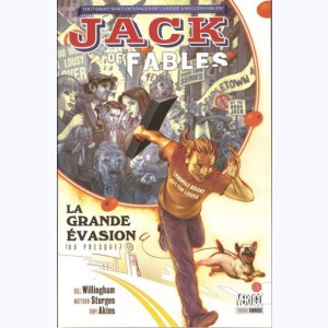Jack of fables : Tome 1, La grande évasion (ou presque)