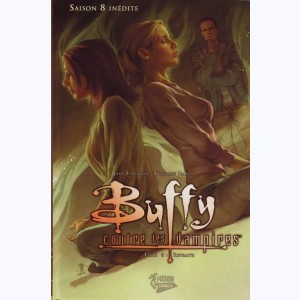 Buffy contre les vampires : Tome 6, Saison 8, Retraite
