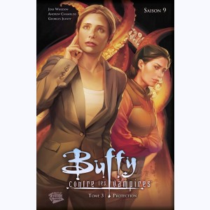 Buffy contre les vampires : Tome 3, Saison 9, Protection