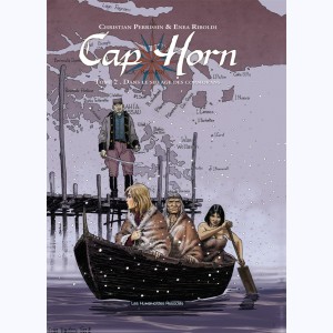 Cap Horn : Tome 2, Dans Le Sillage des Cormorans