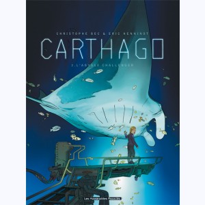 Carthago : Tome 2, L'Abysse Challenger