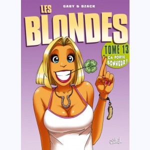 Les Blondes : Tome 13, Ça porte bonheur
