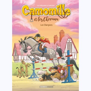 Camomille et les chevaux : Tome 4, Les champions : 