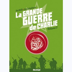 La grande Guerre de Charlie : Tome 3