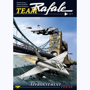 Team Rafale : Tome 7, Affrontement final