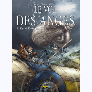 Le vol des anges : Tome 2, Royal flying corps
