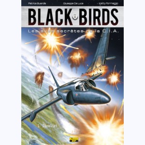 Black Birds : Tome 1, Idealist