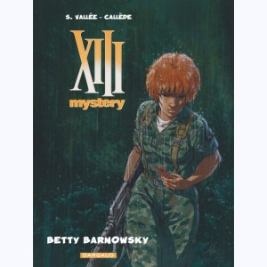 XIII Mystery : Tome 7, Betty Barnowsky