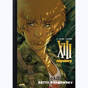 XIII Mystery : Tome 7, Betty Barnowsky : 