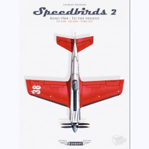 Speedbirds : Tome 2, Reno 1964 to the present