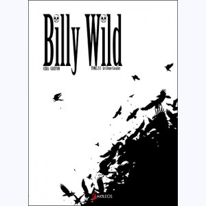 Billy Wild : Tome 2, Le 13ème cavalier