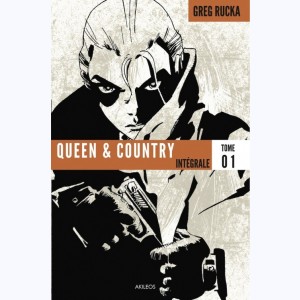 Queen & Country : Tome 1, Intégrale