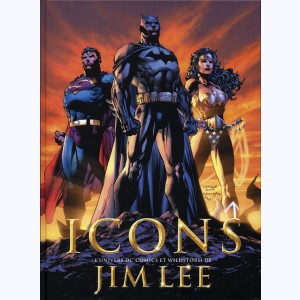 Icons, L'univers DC Comics et Wildstorm de Jim Lee
