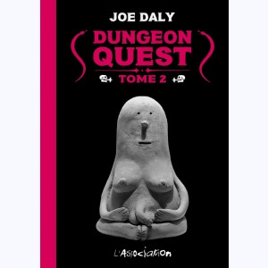 Dungeon Quest : Tome 2