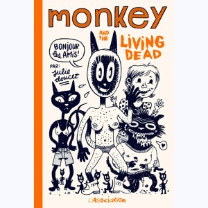 Monkey and the Living Dead : 