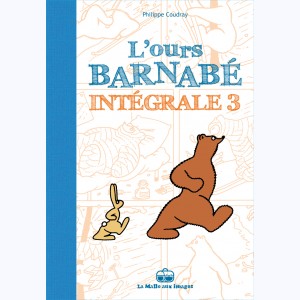 L'ours Barnabé : Tome 3, Intégrale
